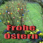 Frohe Ostern - Happy Easter